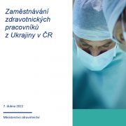 Zaměstnávání zdravotnických pracovníků z Ukrajiny v ČR